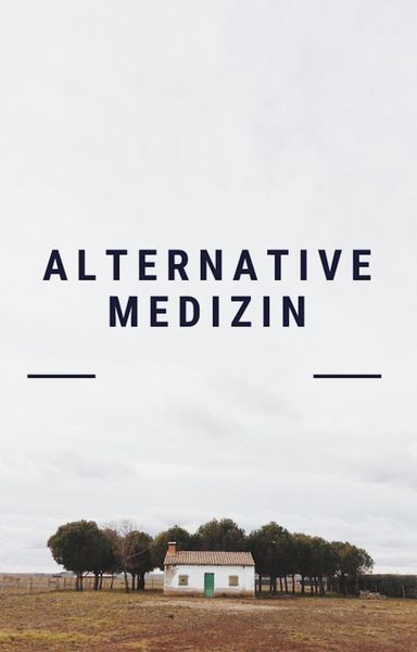 Produktbild: Alternative Medizin. Alternativheilkunde. Naturheilverfahren.