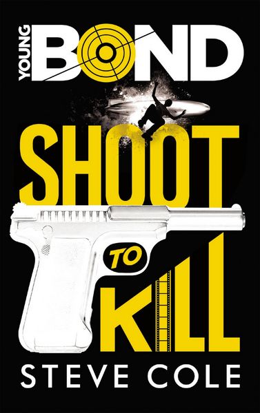 Produktbild: Young Bond - Tome 1 - Shoot to Kill