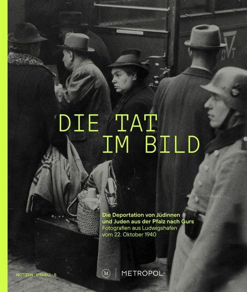 Die Tat im Bild, Taschenbuch von Marco Brenneisen , Markus Enzenauer , Christian Groh , Andreas Mix , Stefan Mörz, Metropol-Verlag, 9783863317874