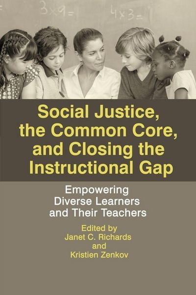 Produktbild: Social Justice, The Common Core, and Closing the Instructional Gap