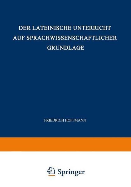 Produktbild: Der Lateinische Unterricht auf Sprachwissenschaftlicher Grundlage