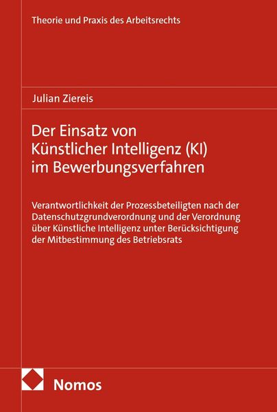 Produktbild: Der Einsatz von K&uuml;nstlicher Intelligenz (KI) im Bewerbungsverfahren