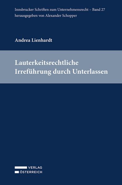 Produktbild: Lauterkeitsrechtliche Irref&uuml;hrung durch Unterlassen
