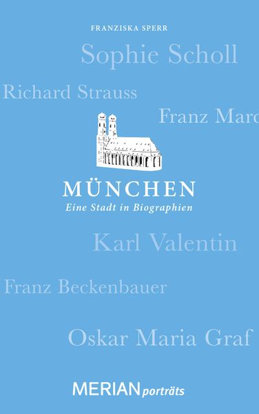 Produktbild: M&uuml;nchen. Eine Stadt in Biographien
