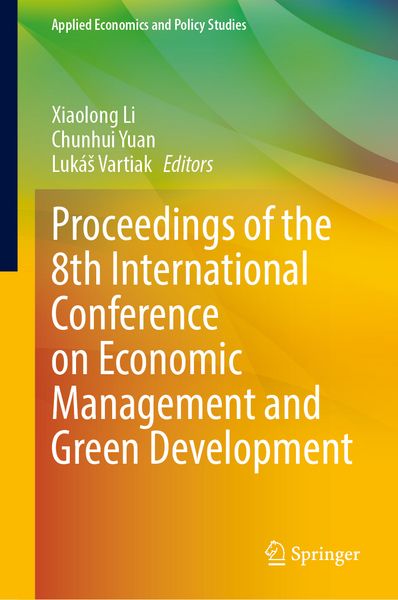 Produktbild: Proceedings of the 8th International Conference on Economic Management and Green Development