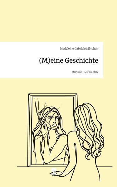 Produktbild: (M)eine Geschichte. Life is a Story - story.one