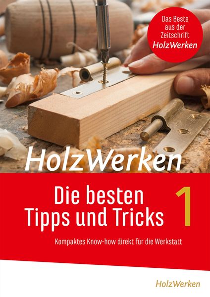 Produktbild: HolzWerken - Die besten Tipps und Tricks