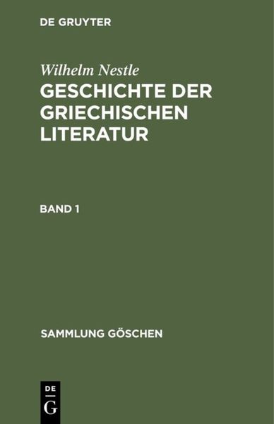 Produktbild: Geschichte der griechischen Literatur. Band 1