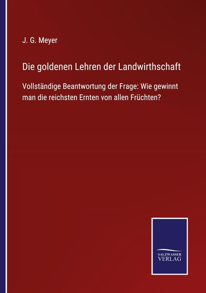 Produktbild: Die goldenen Lehren der Landwirthschaft