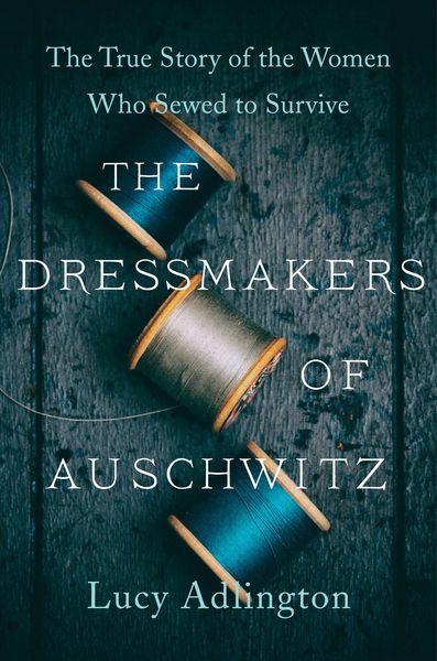 Produktbild: The Dressmakers of Auschwitz