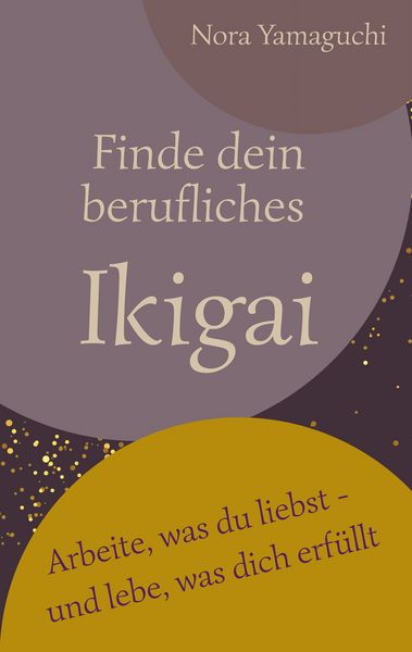 Produktbild: Finde dein berufliches Ikigai