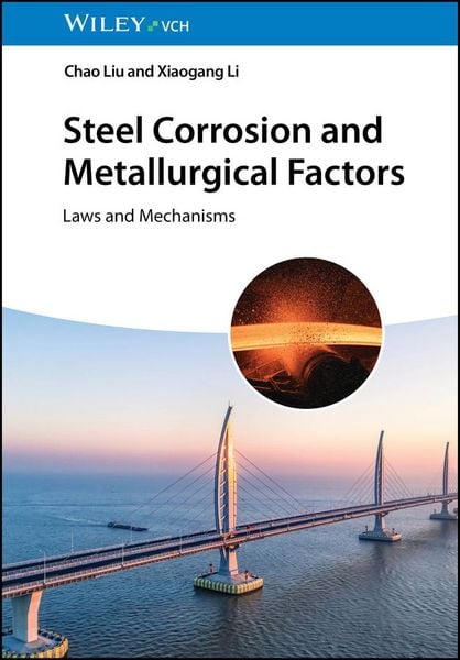 Produktbild: Steel Corrosion and Metallurgical Factors