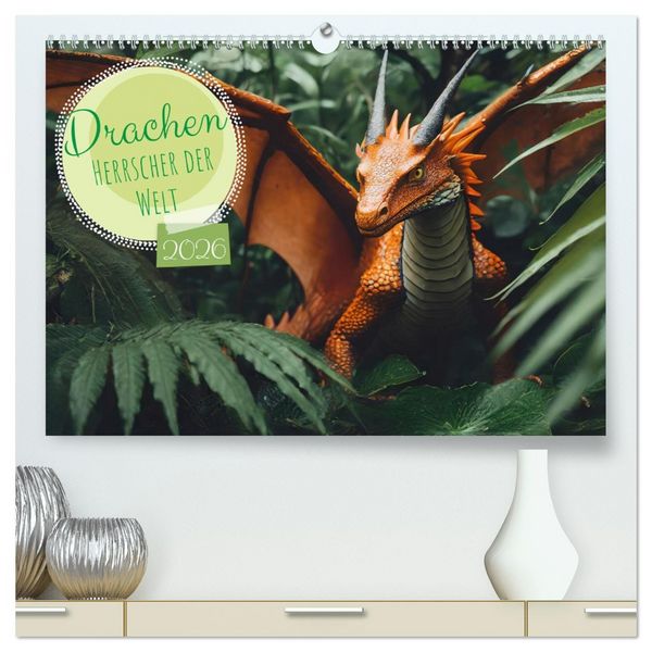 Produktbild: Drachen - Herrscher der Welt (hochwertiger Premium Wandkalender 2026 DIN A2 quer), Kunstdruck in Hochglanz