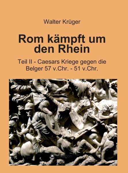 Produktbild: Rom k&auml;mpft um den Rhein