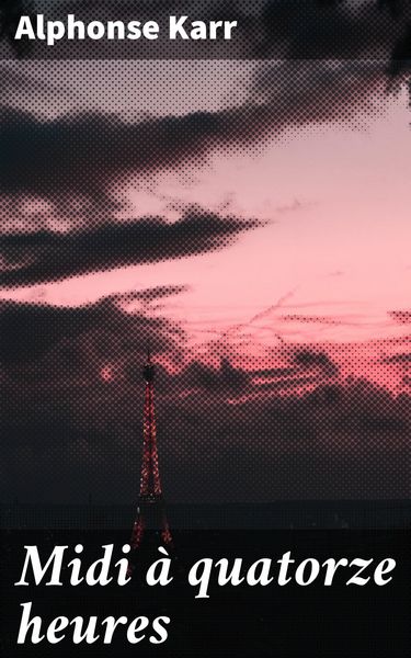Produktbild: Midi &agrave; quatorze heures