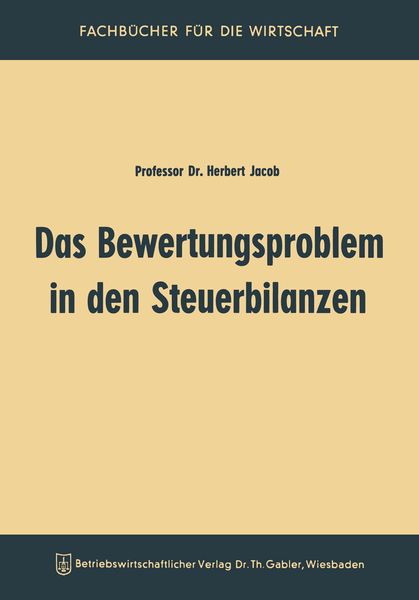 Produktbild: Das Bewertungsproblem in den Steuerbilanzen