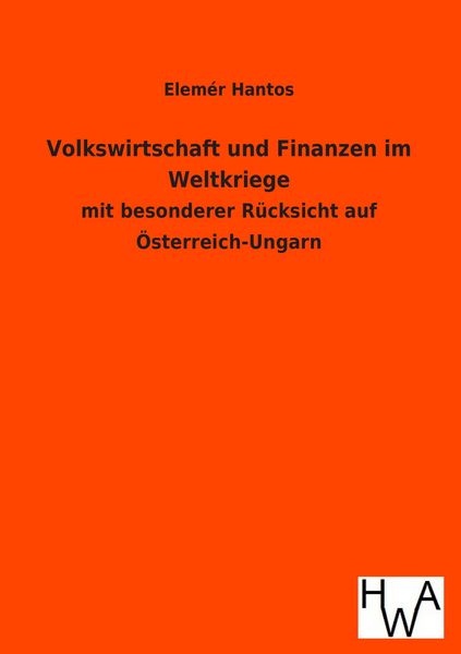 Produktbild: Volkswirtschaft und Finanzen im Weltkriege