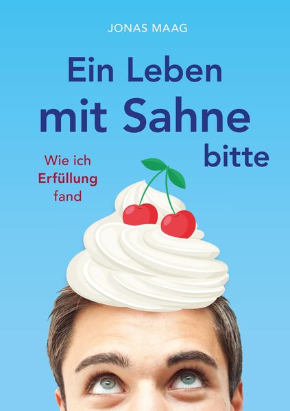 Produktbild: Ein Leben mit Sahne bitte