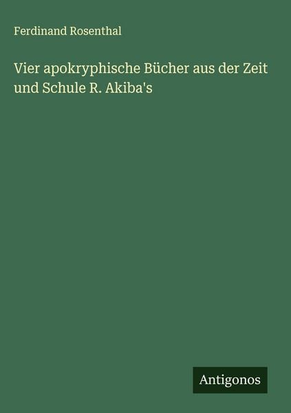 Produktbild: Vier apokryphische B&uuml;cher aus der Zeit und Schule R. Akiba's