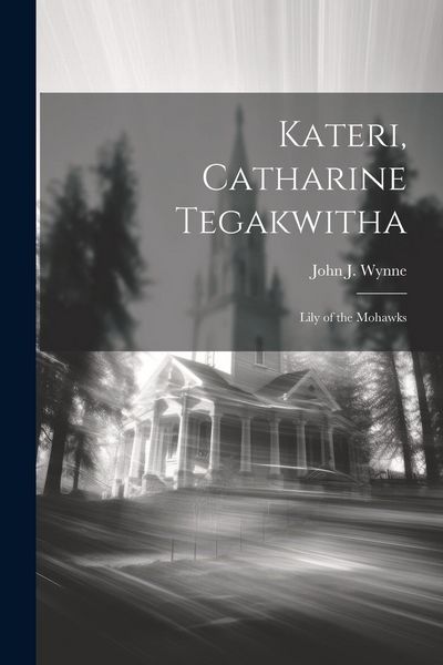 Produktbild: Kateri, Catharine Tegakwitha