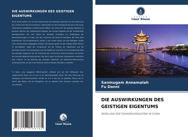 Die Auswirkungen des Geistigen Eigentums, Taschenbuch von Sanmugam Annamalah , Fu Danni, Verlag Unser Wissen, 9786207566785
