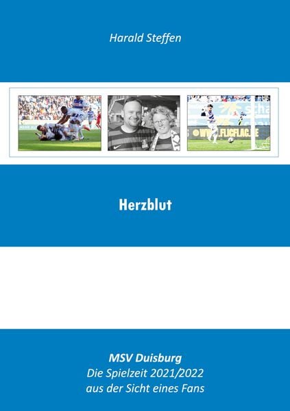 Herzblut, Taschenbuch von Harald Steffen, BoD – Books on Demand, 9783756245802