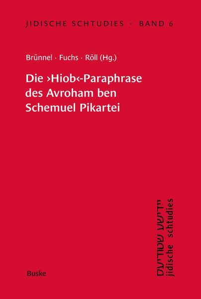 Produktbild: Die "Hiob"-Paraphrase des Avroham ben Schemuel Pikartei