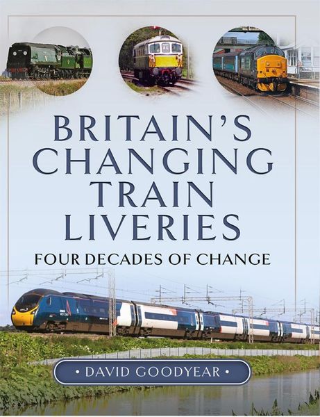 Produktbild: Britain's Changing Train Liveries