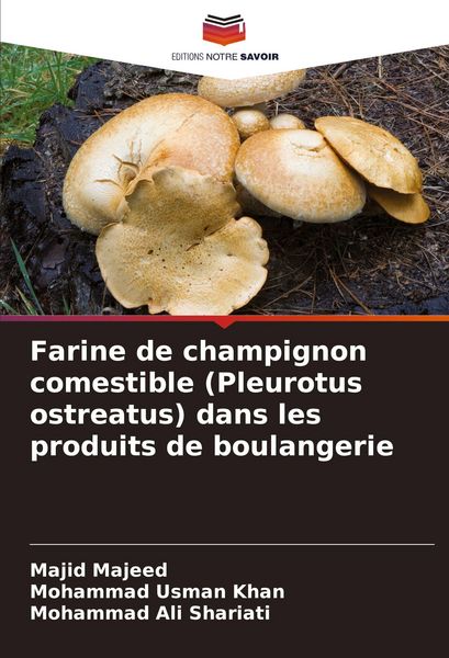 Produktbild: Farine de champignon comestible (Pleurotus ostreatus) dans les produits de boulangerie