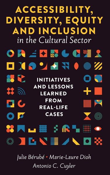 Produktbild: Accessibility, Diversity, Equity and Inclusion in the Cultural Sector