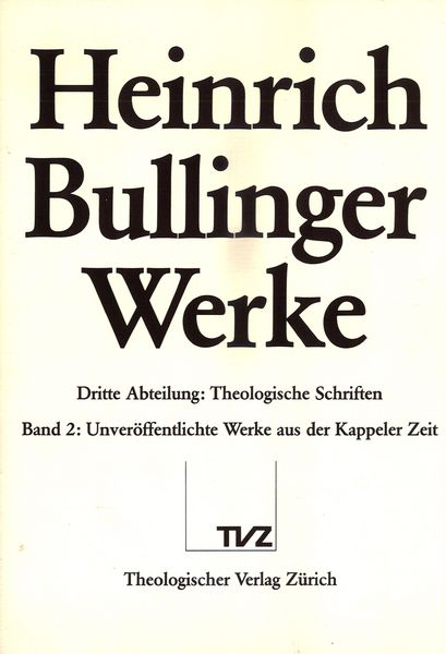 Produktbild: Bullinger, Heinrich: Werke