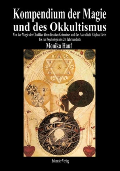 Kompendium der Magie und des Okkultismus, Taschenbuch von Monika Hauf, Bohmeier, J, 978-3-89094-555-2