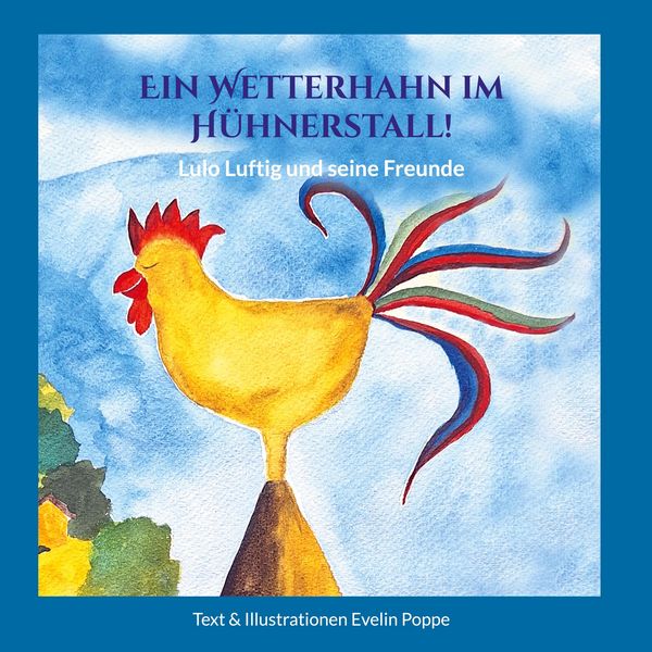 Produktbild: Ein Wetterhahn im H&uuml;hnerstall