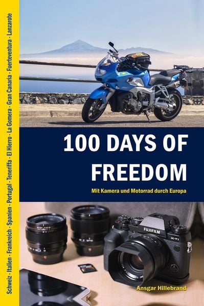 100 Days of Freedom - Das große Abenteuer