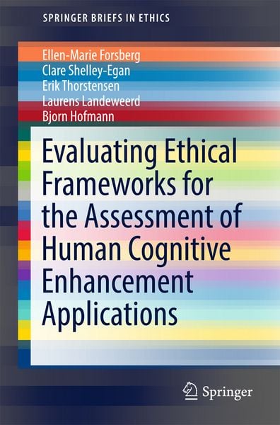 Produktbild: Evaluating Ethical Frameworks for the Assessment of Human Cognitive Enhancement Applications