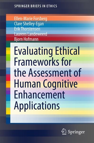 Produktbild: Evaluating Ethical Frameworks for the Assessment of Human Cognitive Enhancement Applications