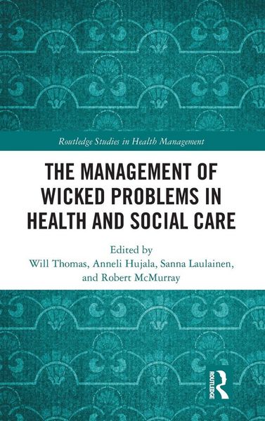 Produktbild: The Management of Wicked Problems in Health and Social Care
