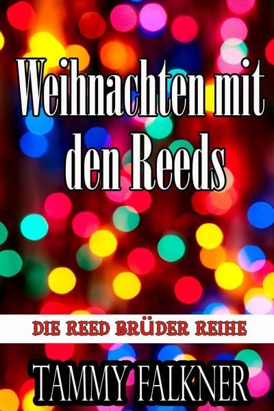 Produktbild: Weihnachten mit den Reeds (Die Reed Br&uuml;der Reihe, #12)