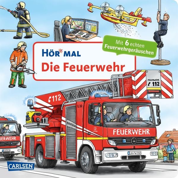 Hör mal (Soundbuch): Die Feuerwehr