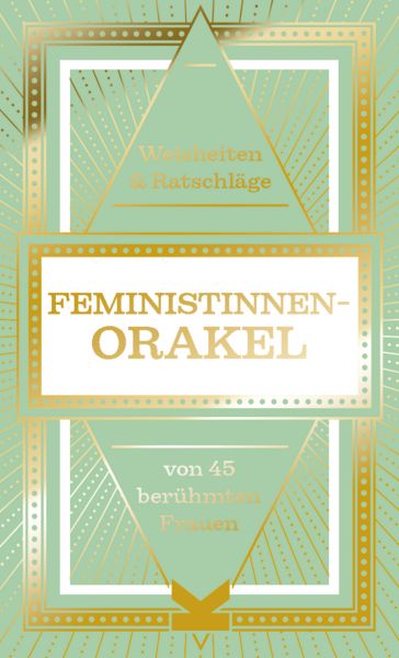 Feministinnen Orakel Mini, von Laura Callaghan , Charlotte Jansen, Laurence King Verlag, 9783962445003