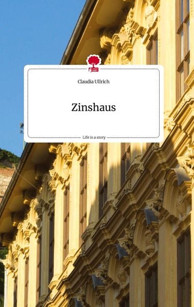 Produktbild: Zinshaus. Life is a Story - story.one