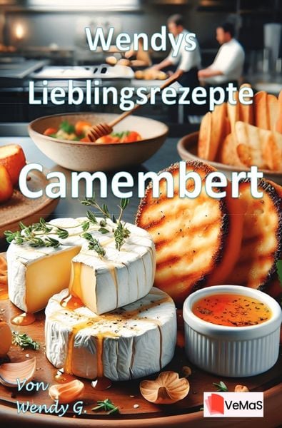 Produktbild: Wendys Lieblingsrezepte - Camembert