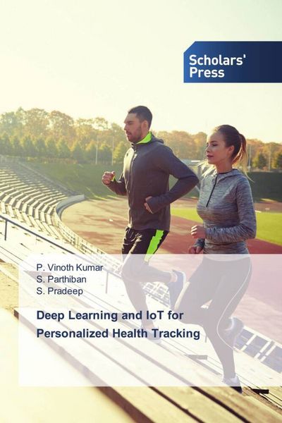 Produktbild: Deep Learning and IoT for Personalized Health Tracking