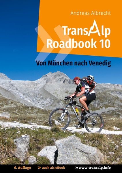 Produktbild: Transalp Roadbook 10: Von M&uuml;nchen nach Venedig