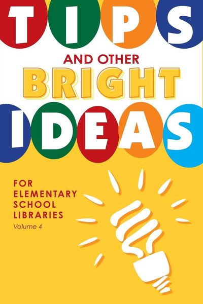 Produktbild: Tips and Other Bright Ideas for Elementary School Libraries