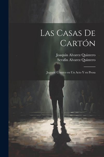Produktbild: Las Casas De Cart&oacute;n: Juguete C&oacute;mico en un Acto y en Prosa