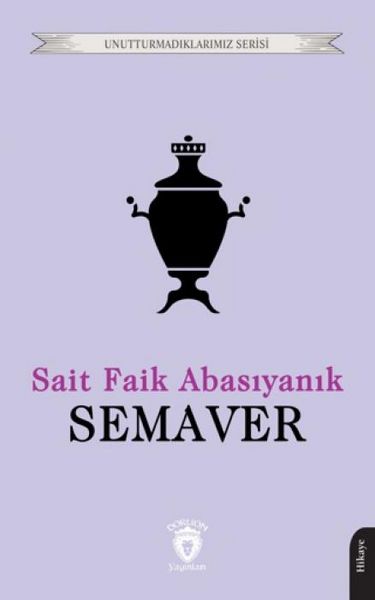 Produktbild: Semaver - Unutturmadiklarimiz Serisi