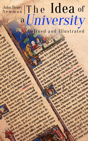 Produktbild: The Idea of a University - Defined and Illustrated