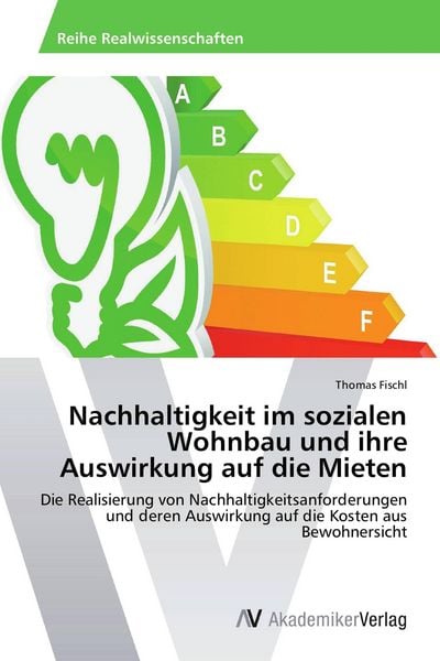 Produktbild: Nachhaltigkeit im sozialen Wohnbau und ihre Auswirkung auf die Mieten