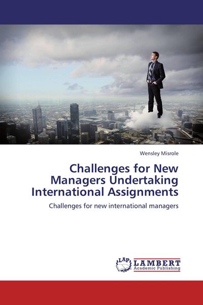 Produktbild: Challenges for New Managers Undertaking International Assignments